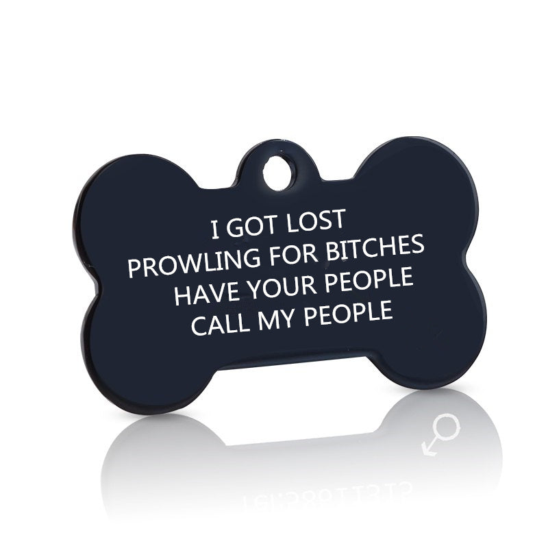Funny lost pet tag